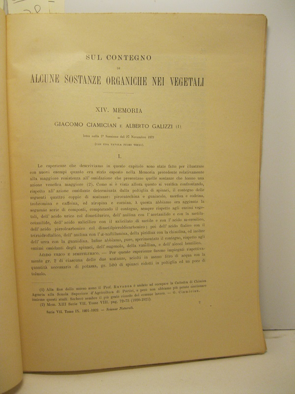 Sul contegno di alcune sostanze organiche nei vegetali. XIV memoria letta nella 2° sessione del 27 novembre 1921 (con una tavola fuotri testo)